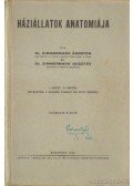 Dr. Zimmermann Ágoston,Dr. Zimmermann Gusztáv - Háziállatok anatómiája I-IV.