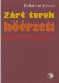 Dr. Bánhidi László - Zárt terek hőérzeti méretezése
