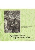 Dr. Bereczky Sándor - Naplórészletek a Don-kanyarból...
