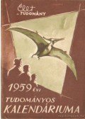 Dr. Kocsis Ferenc - Élet és Tudomány 1959. évi Tudományos Kalendáriuma