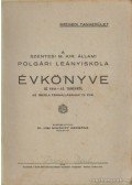 Dr. vitéz Mihóczy Rezsőné - A Szentesi M. Kir. Állami Polgári Leányiskola Évkönyve az 1941-42. tanévről
