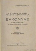 Dr. vitéz Mihóczy Rezsőné - A Szentesi M. Kir. Állami Polgári Leányiskola Évkönyve az 1940-41. iskolai évről