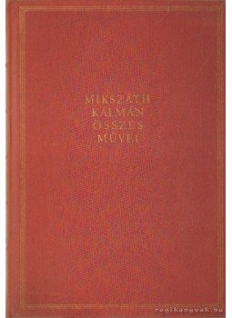 Mikszáth Kálmán - Cikkek és karcolatok XX. (kritikai kiadás) Mikszáth Kálmán - Cikkek és karcolatok XX. (kritikai kiadás), Budapest 1977 antikvár könyv
