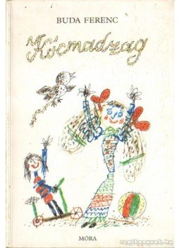 Buda Ferenc - Kócmadzag Buda Ferenc - Kócmadzag, Budapest 1979 antikvár könyv