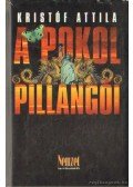 Kristóf Attila - A pokol pillangói