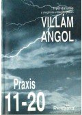 Dr. Dálnoki-Fésűs András,Horváthné Bánky Dóra - Villám angol - Praxis 11-20