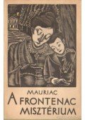 Francois Mauriac - A Frontenac-misztérium