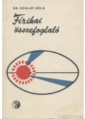 Szalay Béla - Fizikai összefoglaló