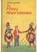 Leeming, John F. - Péter a méhek városában
