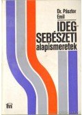 Dr. Pásztor Emil - Idegsebészeti alapismeretek