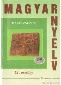 Hajas Zsuzsa - Magyar nyelv 12. osztály