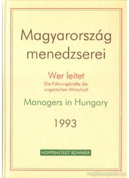 Leitet, Wer - Magyarország menedzserei 1993., Budapest 1993 antikvár könyv