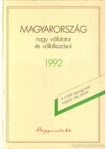 Kolos Tibor (szerk.),Oláhné Nagy Erzsébet (szerk.) - Magyarország nagy vállalatai és vállalkozásai 1992.