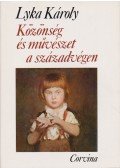 Lyka Károly - Közönség és művészet a századvégen