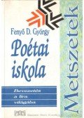 Fenyő D. György - Poétai iskola