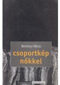 Neményi Mária - Csoportkép nőkkel