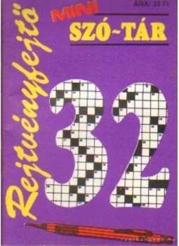 Pásztor Pál - Rejtvényfejtő mini szó-tár 32. Pásztor Pál - Rejtvényfejtő mini szó-tár 32., Budapest 1993 antikvár könyv