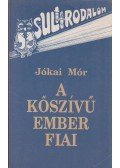 Jókai Mór - A kőszívű ember fiai