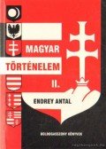 Endrey Antal - Magyar történelem II.