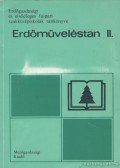 Kondor Antal - Erdőműveléstan II.