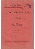 Dr. Schandl József - A ló tenyésztése