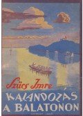 Szűcs Imre - Kalandozás a Balatonon