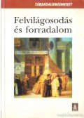 Lőrinc László - Felvilágosodás és forradalom