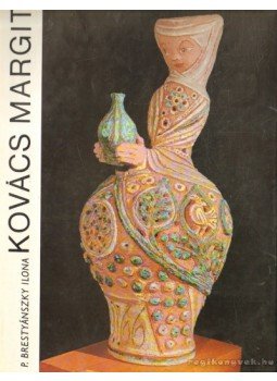 P. Brestyánszky Ilona - Kovács Margit P. Brestyánszky Ilona - Kovács Margit, Budapest 1976 antikvár könyv