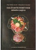 Hunyadvári Lászlóné,Prof. Halmy László - Salátaköltemények minden napra