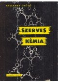 Bruckner Győző - Szerves kémia I-2. kötet