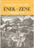 Lukin László,Ugrin Gábor - Ének-zene Gimnázium I-III.