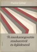 Pogány György - A munkamegosztás rendszeréről és fejlődéséről