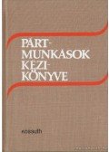 Több szerkesztő - Pártmunkások kézikönyve