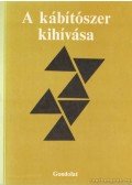 Veér András,Gerevich József - A kábítószer kihívása