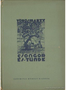 Vörösmarthy Mihály - Csongor és Tünde Vörösmarthy Mihály - Csongor és Tünde, 0 antikvár könyv
