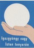 Fogarassy András - Igazgyöngy vagy Isten tenyerén