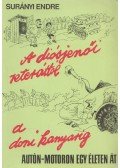Surányi Endre - Autón, motoron egy életen át