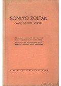 Somlyó Zoltán - Somlyó Zoltán válogatott versei