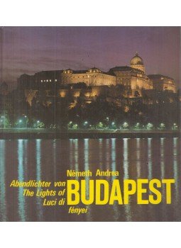 Németh Andrea - Budapest fényei Németh Andrea - Budapest fényei, Budapest 1988 antikvár könyv