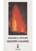 Ritchie George G. dr. - Visszatérés a holnapból