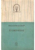 Mikszáth Kálmán - Új Zrínyiász