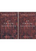 Németh László - Az emberi színjáték I-II.