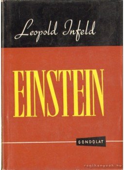 Infeld, Leopold - Einstein Infeld, Leopold - Einstein, Budapest 1959 antikvár könyv
