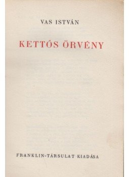 Vas István - Kettős örvény Vas István - Kettős örvény, Budapest 1947 antikvár könyv