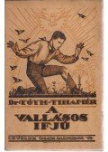 Dr. Tóth Tihamér - A vallásos ifjú