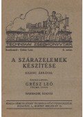 Grész Leó - A szárazelemek készitése