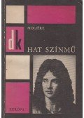 Moliére - Hat színmű