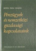 Botos Katalin,Pátai Mihály,Szalkai István - Pénzügyek és nemzetközi gazdasági kapcsolataink