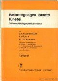 Klostermann, G. F.,Südhof, H.,Tischendorf, W. - Belbetegségek látható tünetei