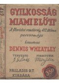 Wheatley, Dennis - Gyilkosság Miami előtt